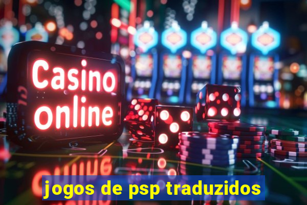 jogos de psp traduzidos